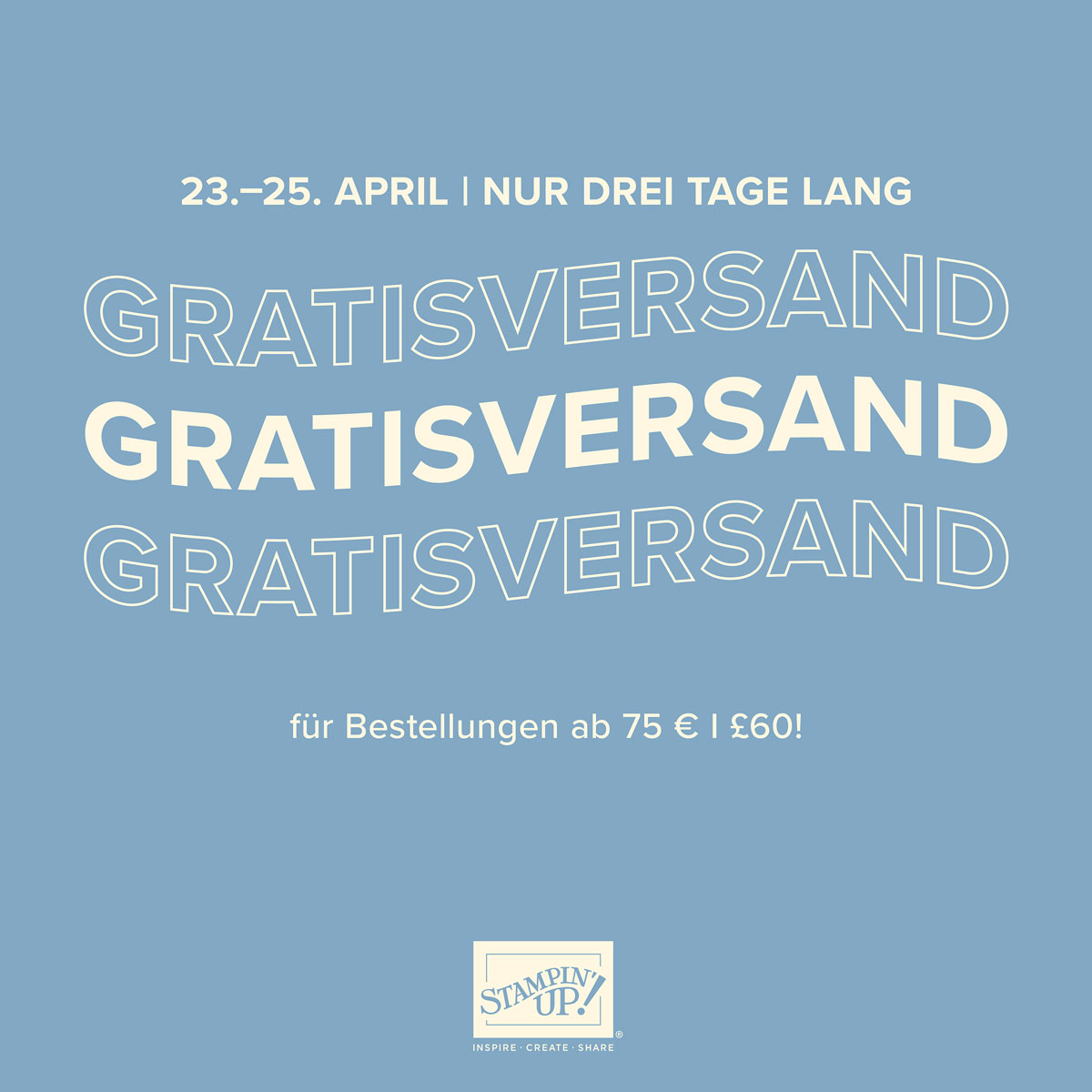 Stampin Up!® Gratisversand vom 23. bis 25.04.